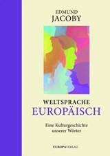 Weltsprache Europäisch - Edmund Jacoby - 9783958904828