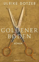 Goldener Boden - Ulrike Dotzer - 9783958905139
