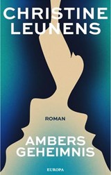 Ambers Geheimnis - Christine Leunens - 9783958905276