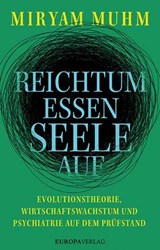 Reichtum essen Seele auf - Miryam Muhm - 9783958906679