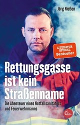 Rettungsgasse ist kein Straßenname - Jörg Nießen - 9783959101844