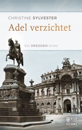 Adel verzichtet - Christine Sylvester - 9783959587204