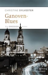 Ganovenblues - Christine Sylvester - 9783959587624