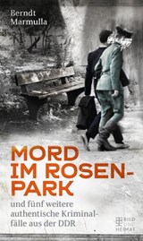 Mord im Rosenpark - Berndt Marmulla - 9783959588119