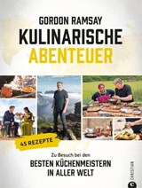 Gordon Ramsay: Kulinarische Abenteuer - Gordon Ramsay - 9783959618311