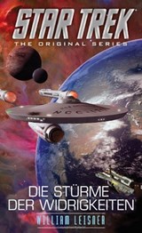 Star Trek - The Original Series: Die Stürme der Widrigkeiten - William Leisner - 9783959812658