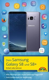 Dein Samsung Galaxy S8 und S8+ - Christian Immler - 9783959824019