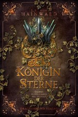 Königin der Sterne - E.F. v. Hainwald - 9783959913720