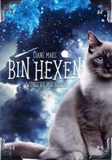 Bin hexen - Liane Mars - 9783959918152