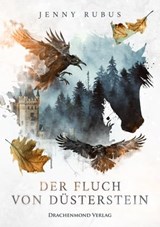 Der Fluch von Düsterstein - Jenny Rubus ; Christin Thomas - 9783959919401