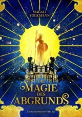 Die Magie des Abgrunds - Magali Volkmann - 9783959919494