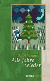 Alle Jahre wieder - David Wagner - 9783960383239