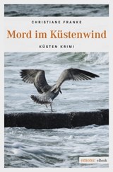 Mord im Küstenwind - Christiane Franke - 9783960412458