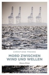 Mord zwischen Wind und Wellen - Christiane Franke - 9783960413943
