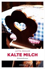 Kalte Milch - Jutta Mehler - 9783960415497