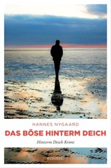 Das Böse hinterm Deich - Hannes Nygaard - 9783960415978