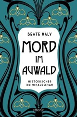 Mord im Auwald - Beate Maly - 9783960416548