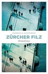 Zürcher Filz - Gabriela Kasperski - 9783960416678