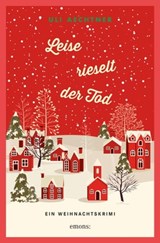 Leise rieselt der Tod - Uli Aechtner - 9783960416760