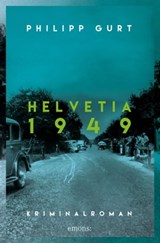 Helvetia 1949 - Philipp Gurt - 9783960416814