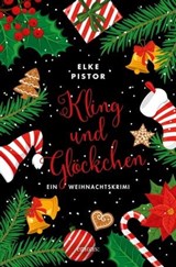 Kling und Glöckchen - Elke Pistor - 9783960417835