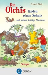 Die Olchis finden einen Schatz und andere krötige Abenteuer - Erhard Dietl - 9783960522911