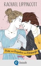 Pride und Prejudice und Pittsburgh - Rachael Lippincott - 9783960524724