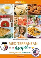 MIXtipp Mediterranean Recipes (american english) - Maria del Carmen Martin-Gonzales - 9783960580096