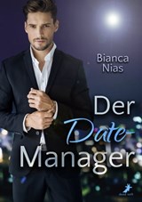 Der Date-Manager - Bianca Nias - 9783960890423