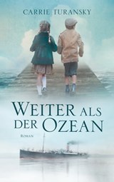 Weiter als der Ozean - Carrie Turansky - 9783961224623