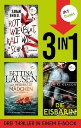 Rot wie Blut, kalt wie Schnee, Das vermisste Mädchen & Die Eisbärin - Matthias Gereon ; Bettina Lausen ; Sarah Engell - 9783961485796