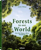 Forests in our World - WILLINGER,  Gunther - 9783961712182