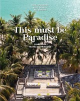 This Must be Paradise - GUNTLI,  Reto ; Simoes, Agi - 9783961713868
