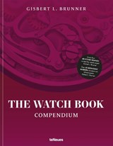 The Watch Book - BRUNNER,  Gisbert L. - 9783961715022