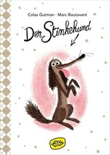 Der Stinkehund (Bd. 1) - Colas Gutman - 9783961775323