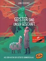 Geister sind unser Geschäft - Jana Scheerer ; Jana Scherer - 9783961775620
