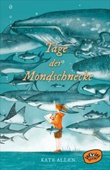 Tage der Mondschnecke - Kate Allen - 9783961775811