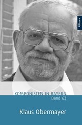 Komponisten in Bayern. Band 63: Klaus Obermayer -  - 9783962330729