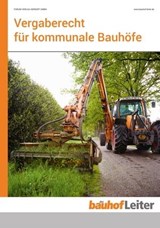 Vergaberecht für kommunale Bauhöfe - Forum Verlag Herkert GmbH - 9783963143793