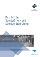 Das 1x1 der Sportstätten- und Sportgeräteprüfung - Forum Verlag Herkert GmbH - 9783963145124