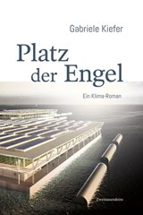 Platz der Engel - Gabriele Kiefer - 9783963180682