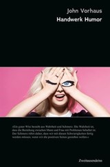 Handwerk Humor - John Vorhaus - 9783963181405