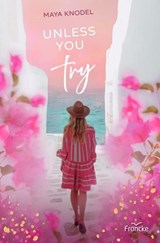 Unless you try - Maya Knodel - 9783963627279