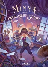 Minna und die magische Stadt - Carina Zacharias - 9783963729744