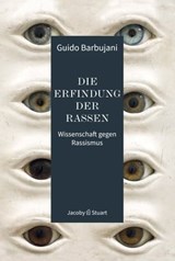 Die Erfindung der Rassen - Guido Barbujani - 9783964281043