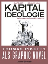 Kapital und Ideologie - Claire Alet ; Thomas Piketty ; Benjamin Adam - 9783964282354