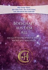 Die Botschaft aus dem All – Band 5 - Gabriele - 9783964467867