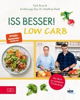 Iss besser! LOW CARB - Tarik Rose ; Matthias Riedl - 9783965843097