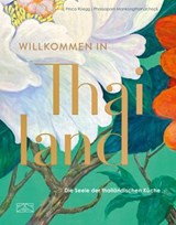 Willkommen in Thailand - Prisca Rüegg ; Phassaporn Mankongthanachock - 9783965846456