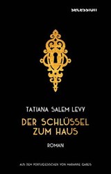 Der Schlüssel zum Haus - Taitana Salem Levy - 9783966390989